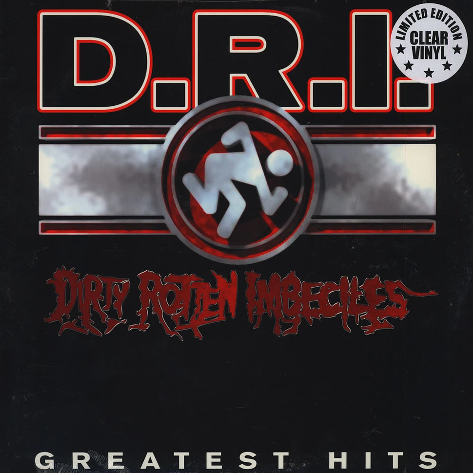 Dirty Rotten Imbeciles - Greatest Hits
