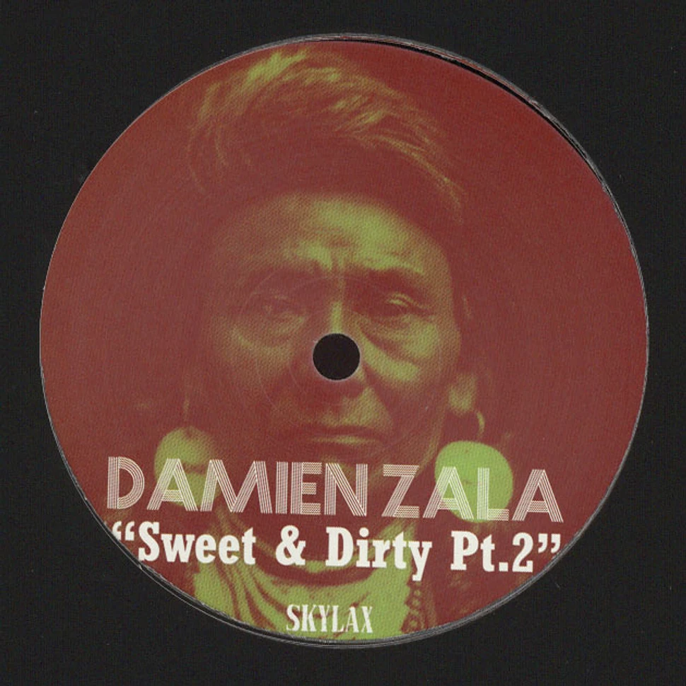 Damien Zala - Sweet & Dirty II