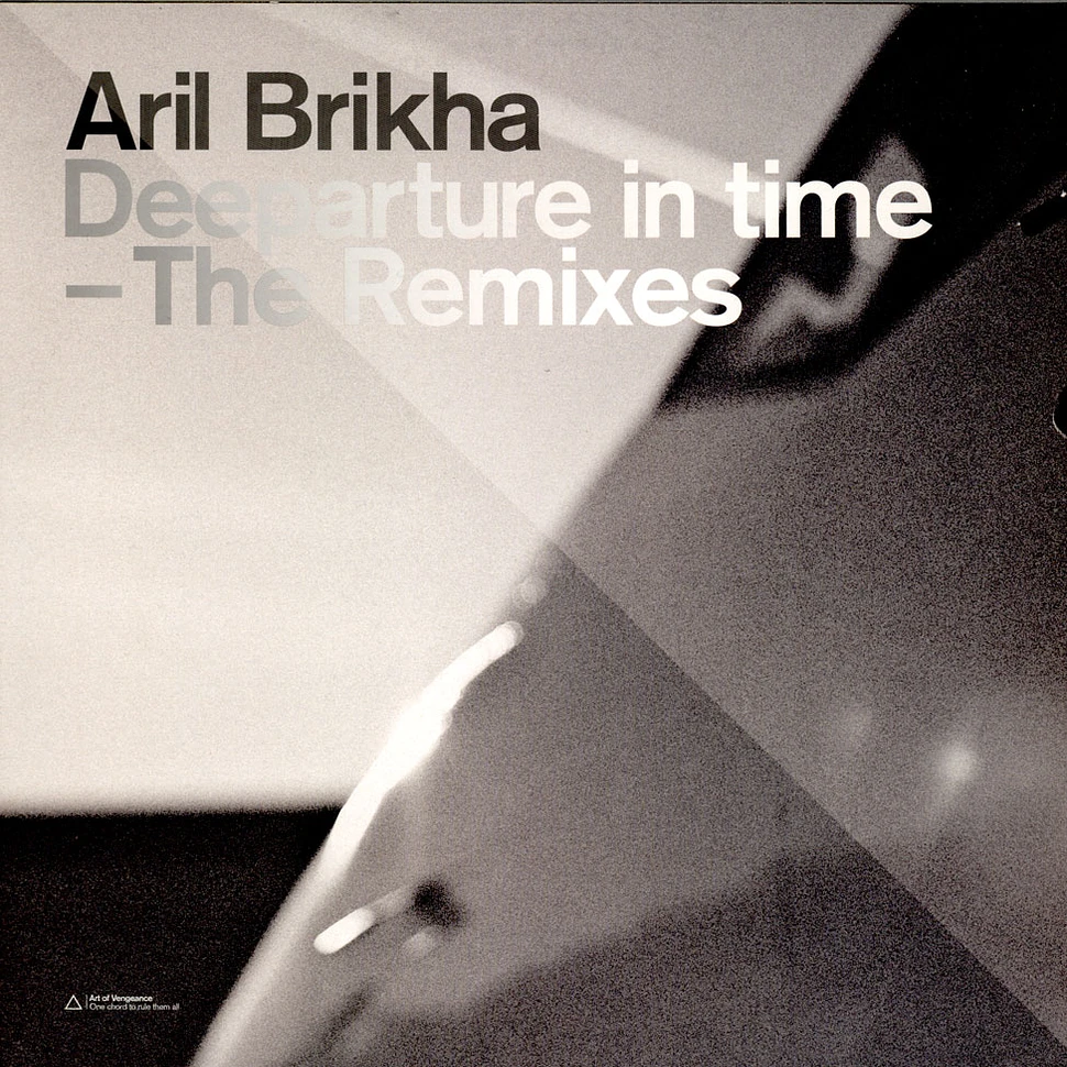 Aril Brikha - Deeparture In Time - The Remixes