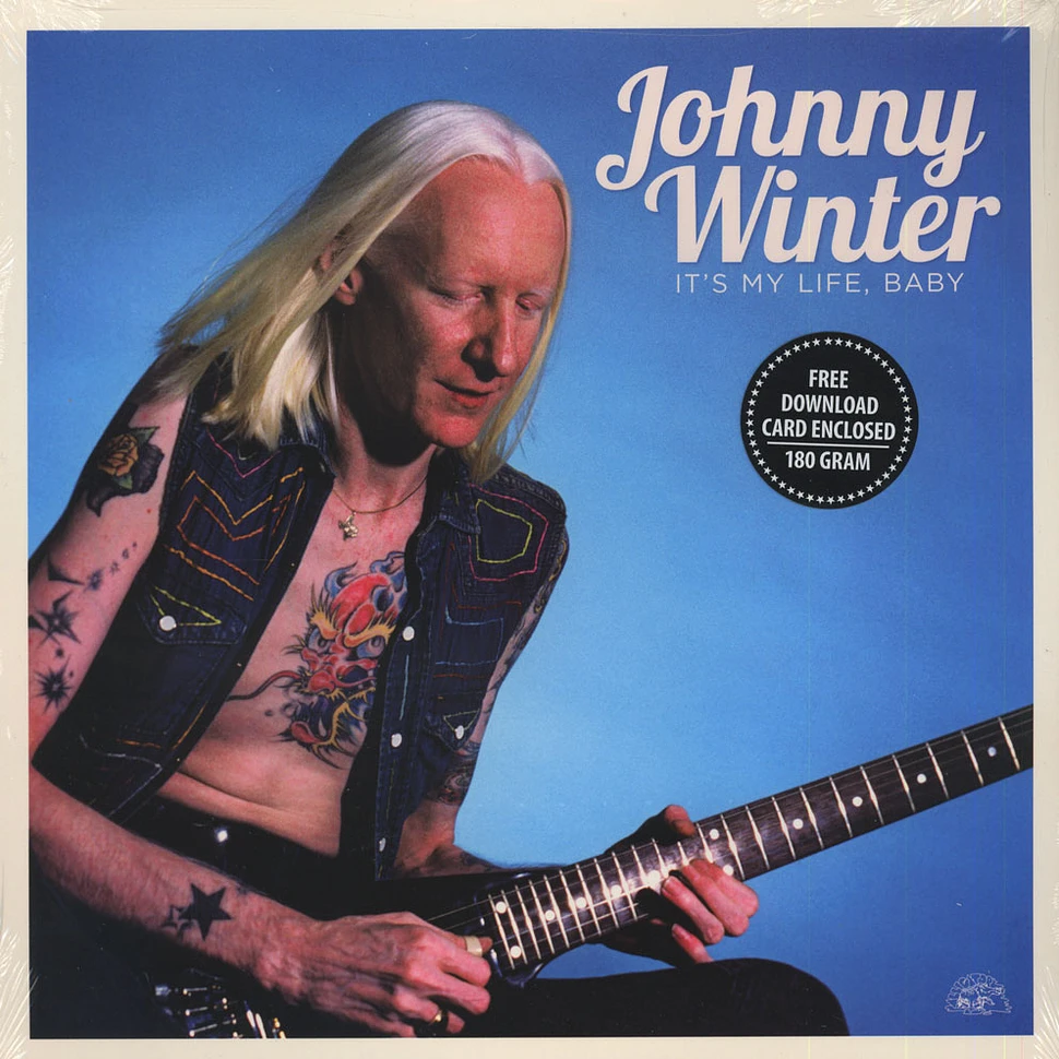 Johnny Winter - It's My Life, Baby