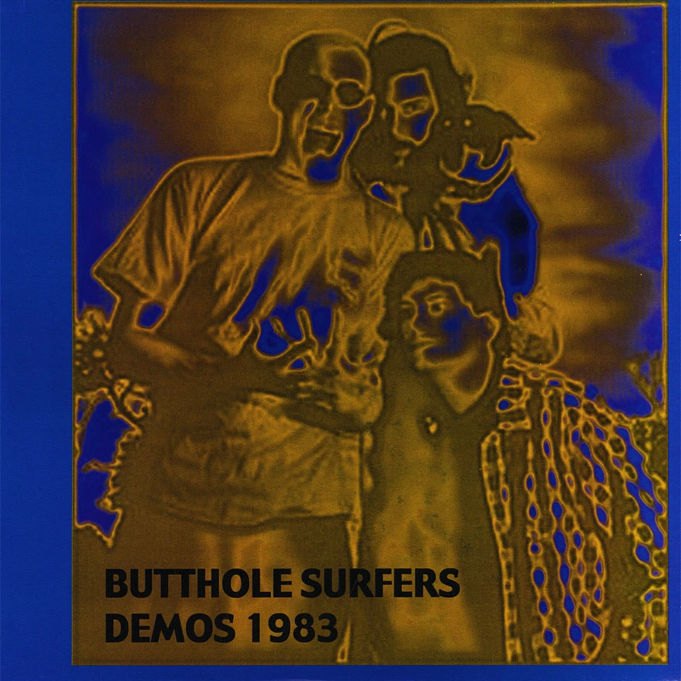 Butthole Surfers - Demos 1983