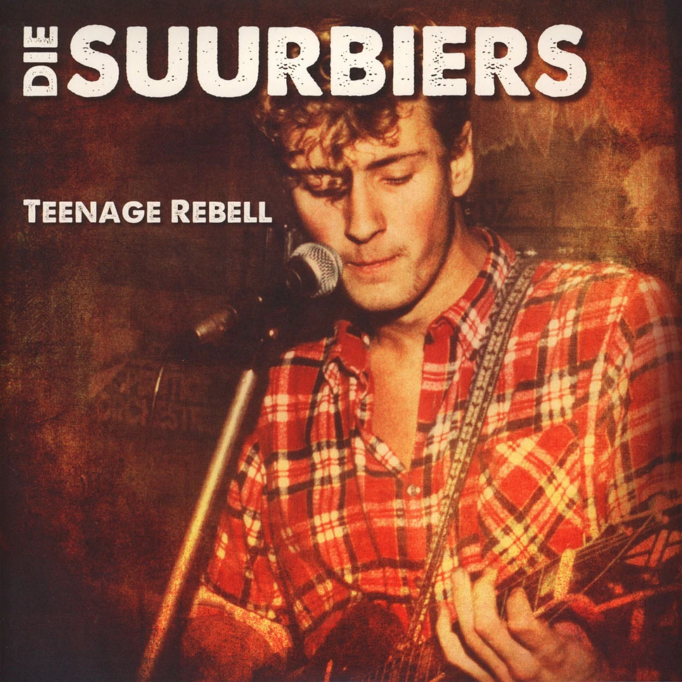 Die Suurbiers - Teenage Rebell
