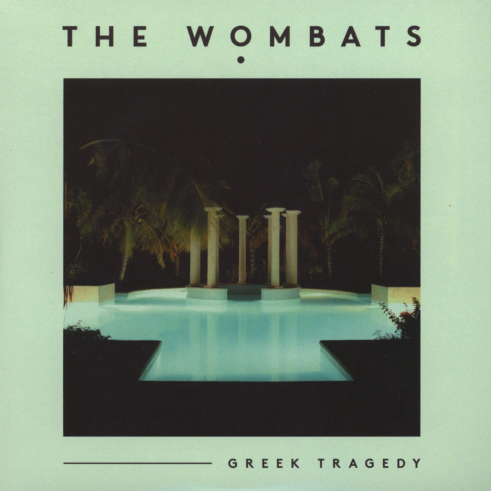 The Wombats - Greek Tragedy Remixes