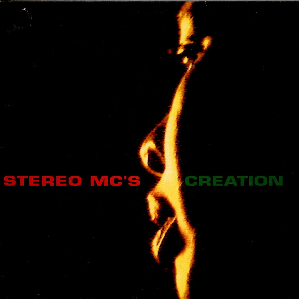 Stereo MC's - Creation