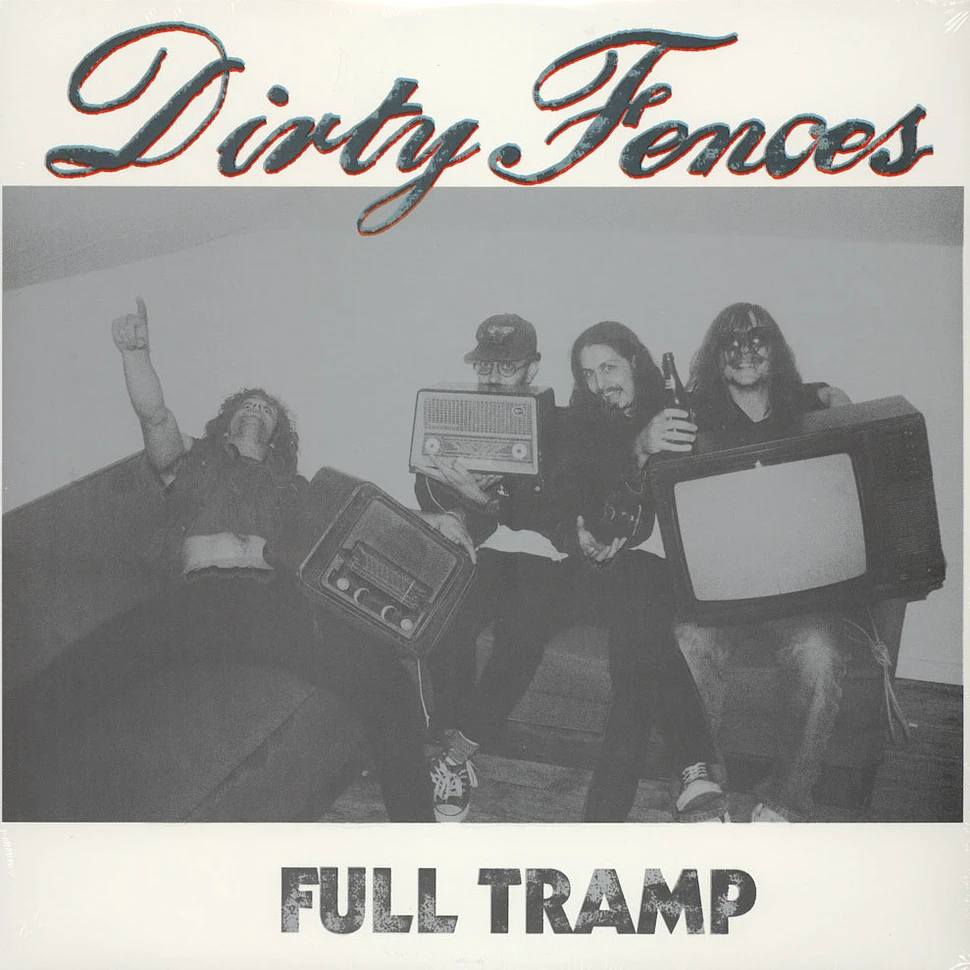 Dirty Fences - Full Tramp