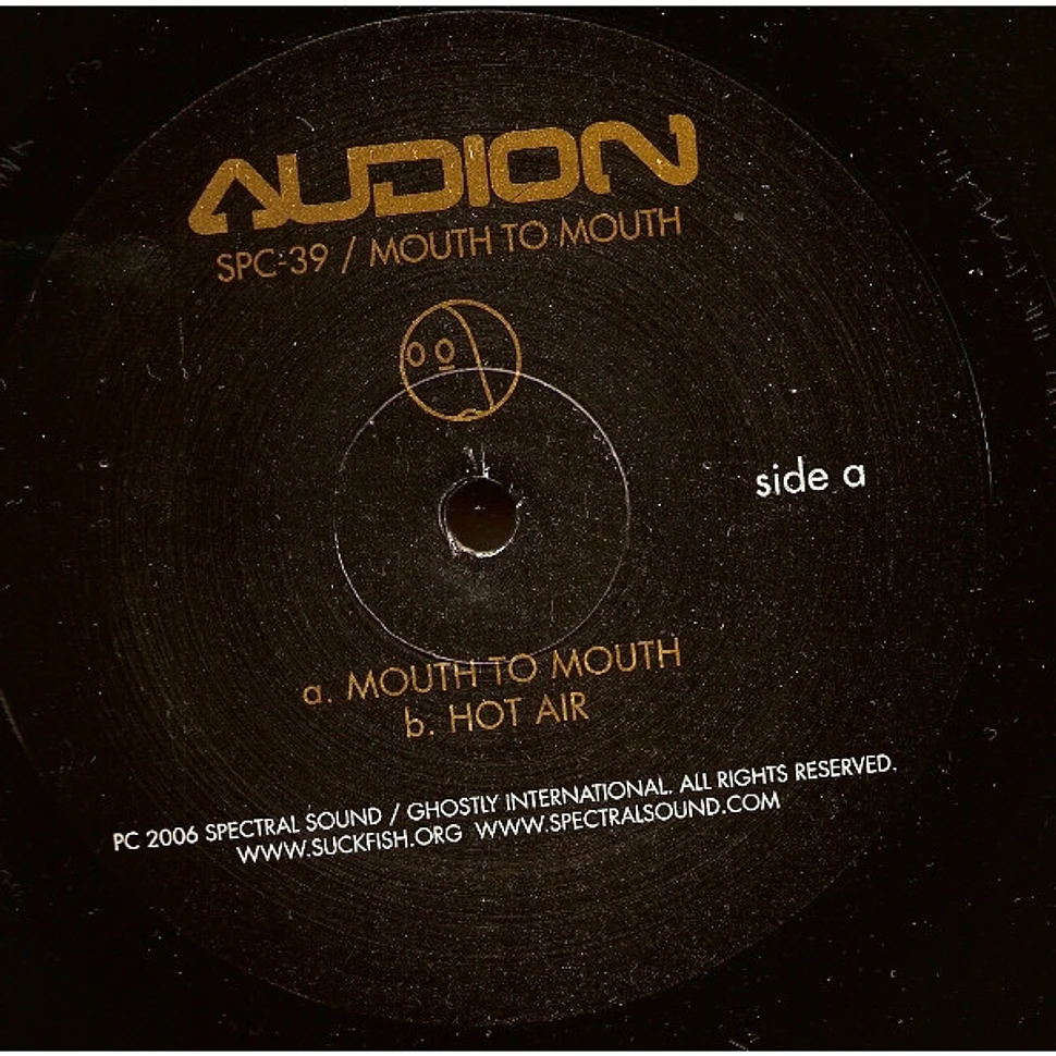 Audion - Mouth To Mouth