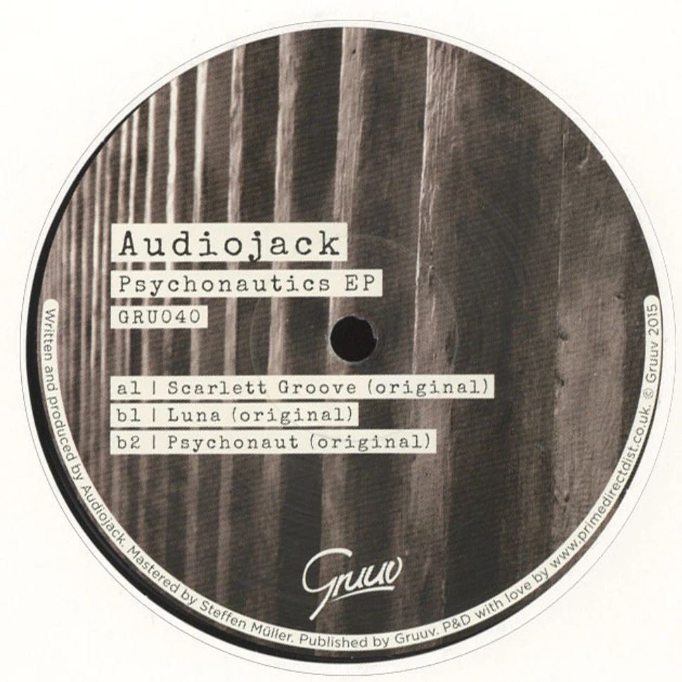 Audiojack - Psychonautics EP