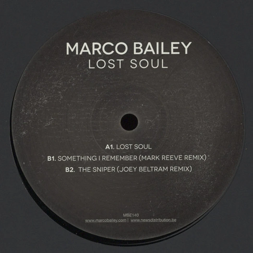 Marco Bailey - Lost Soul EP Joey Beltram & Mark Reeve Remixes