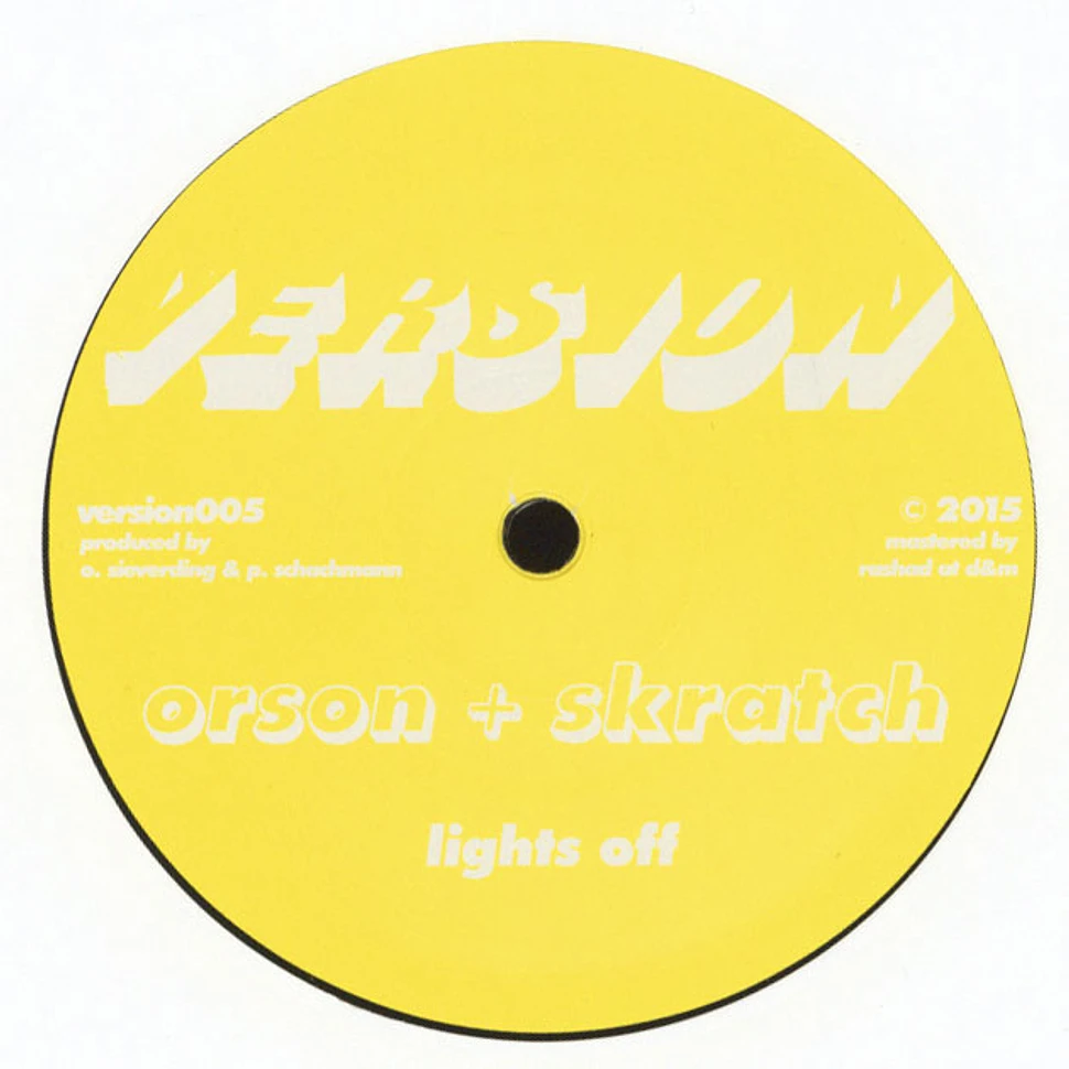 Orson & Skratch - Nucleus / Lights Off