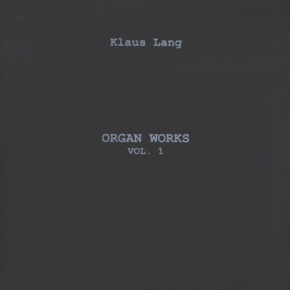 Klaus Lang - Organ Works Volume 1