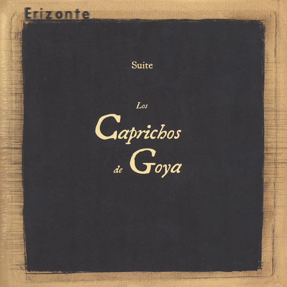 Erizonte - Los Caprichos De Goya