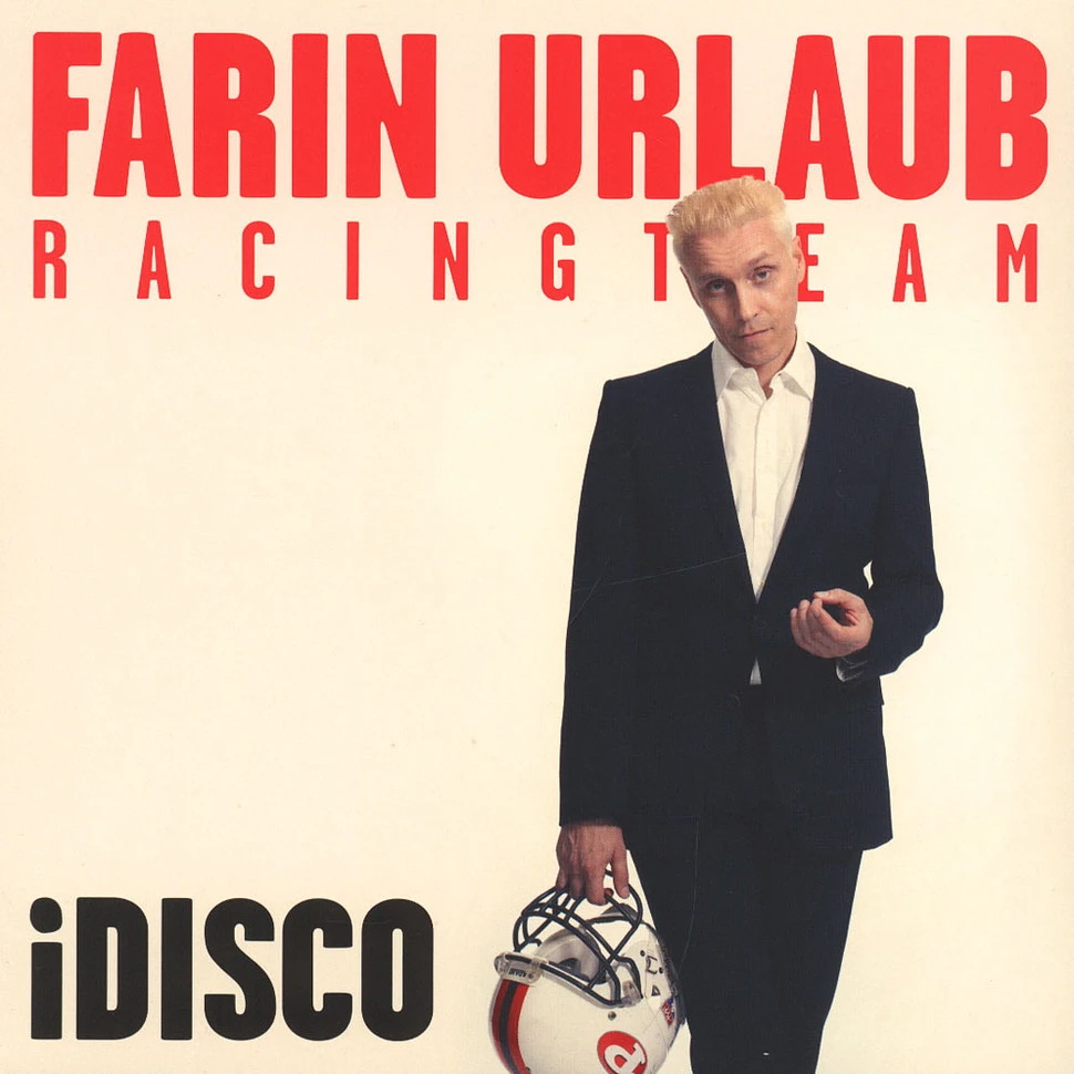 Farin Urlaub Racing Team - iDisco