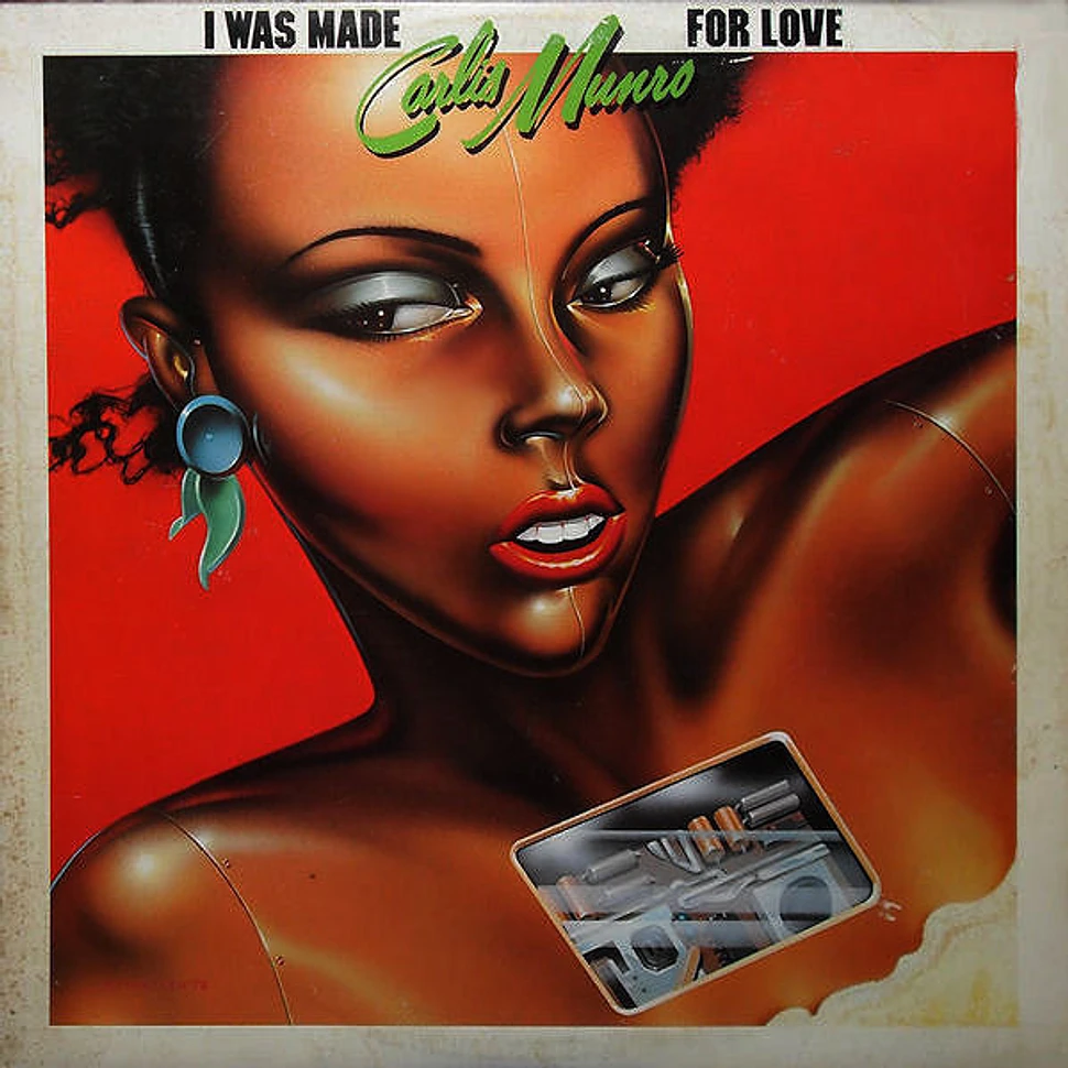 Carlis Munro - I Was Made For Love