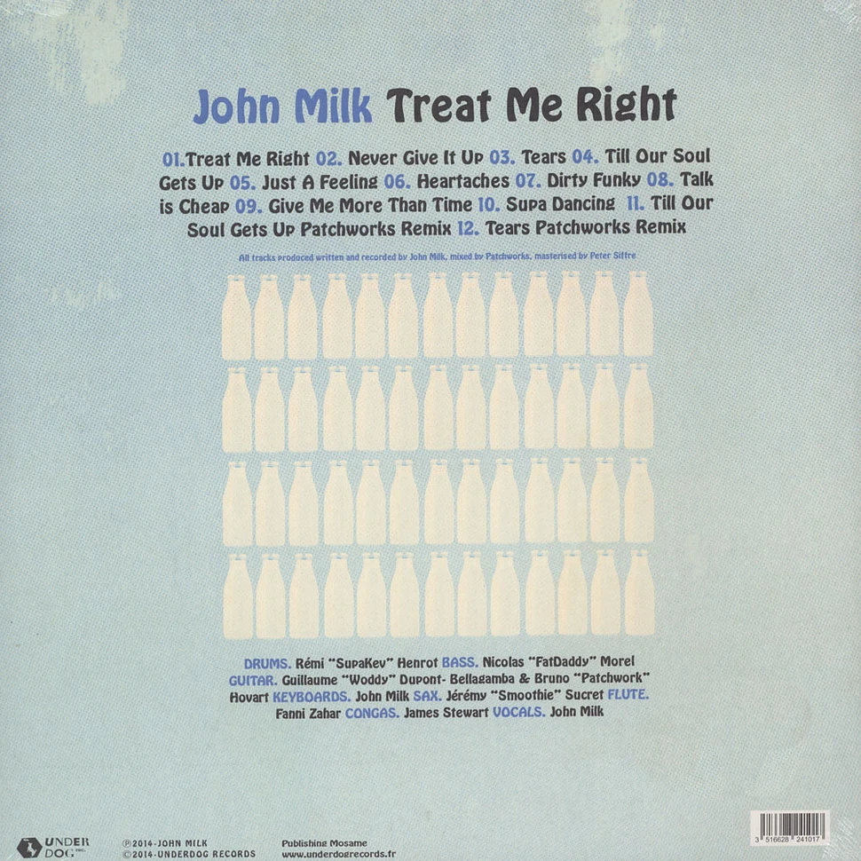 John Milk - Treat Me Right