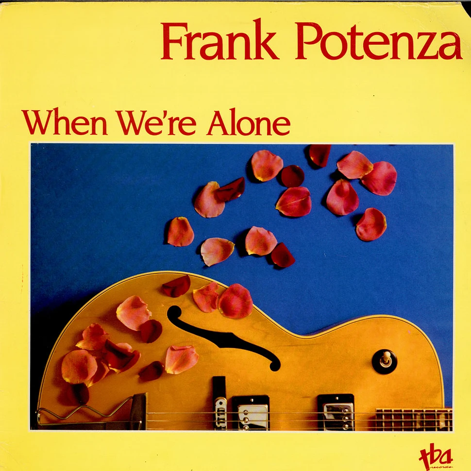 Frank Potenza - When We're Alone