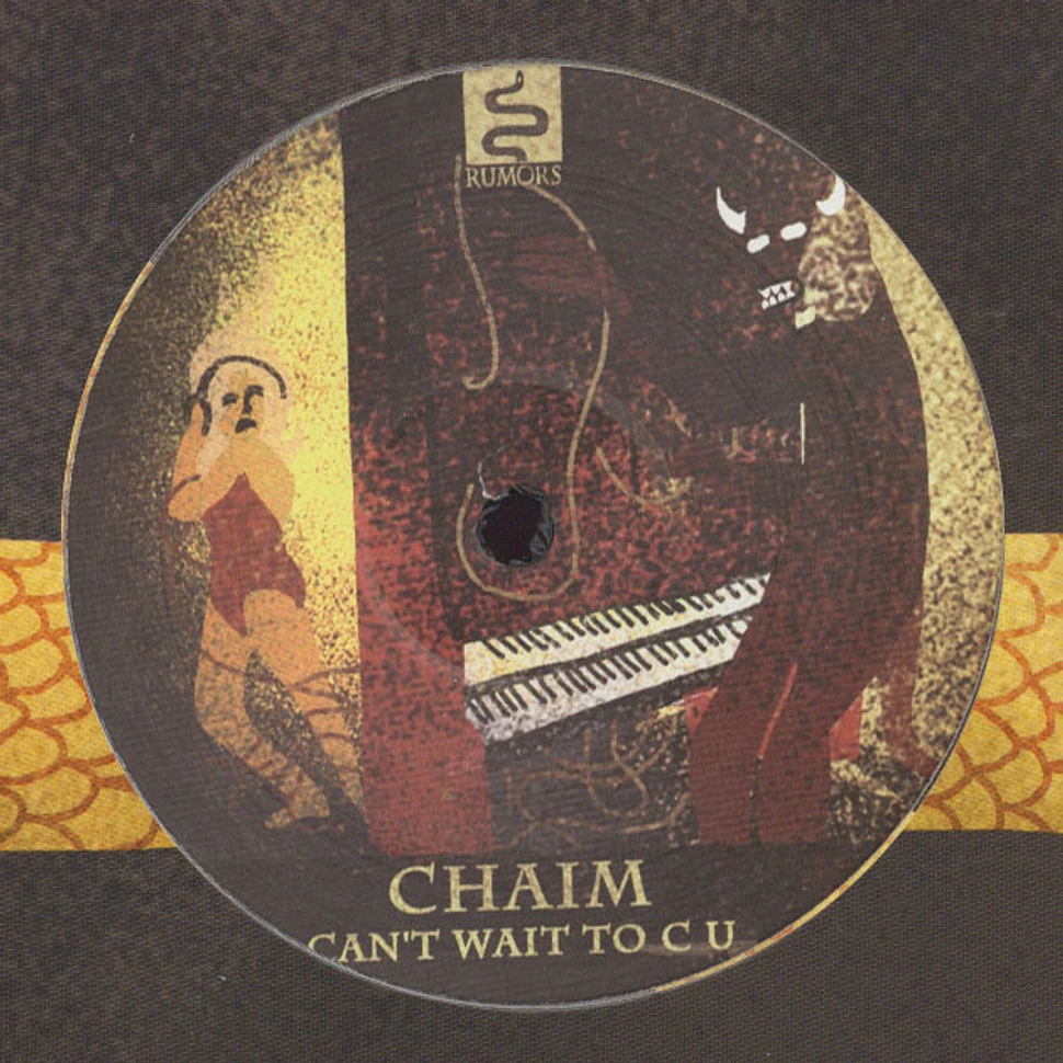 Chaim - Can't Wait To C U