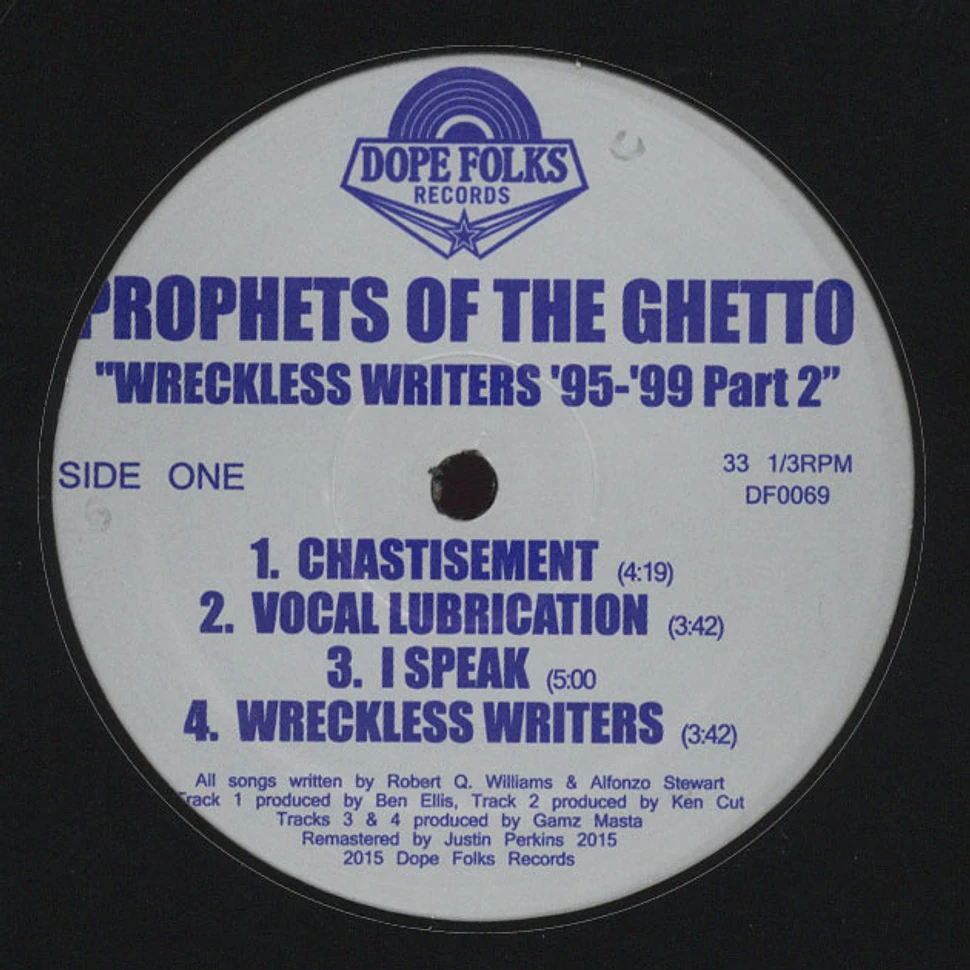 Prophets Of The Ghetto - Wreckless Writers '95-'99 Volume 2