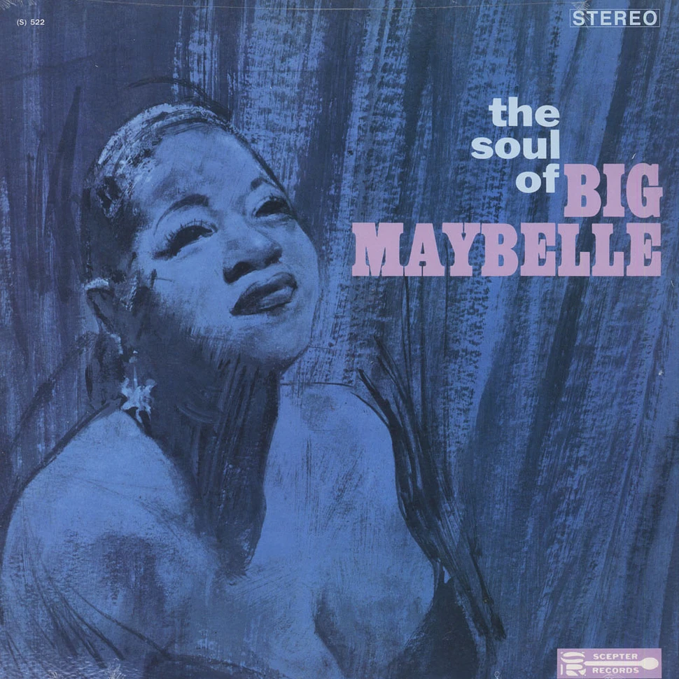 Big Maybelle - The Soul Of Big Maybelle