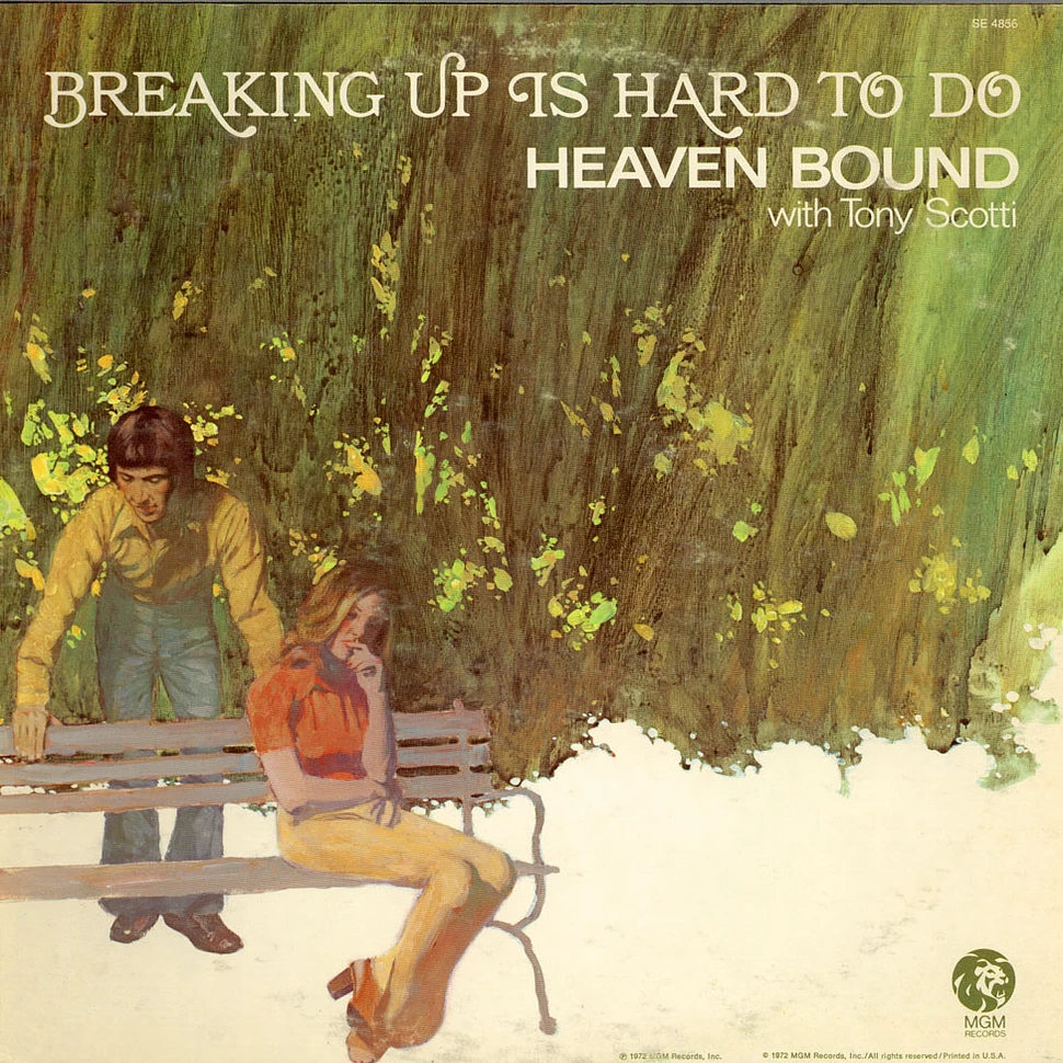 Heaven Bound With Tony Scotti - Breaking Up Is Hard To Do
