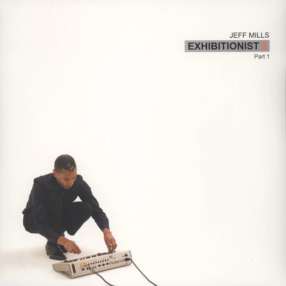 Jeff Mills - Exhibitionist 2 Part 1