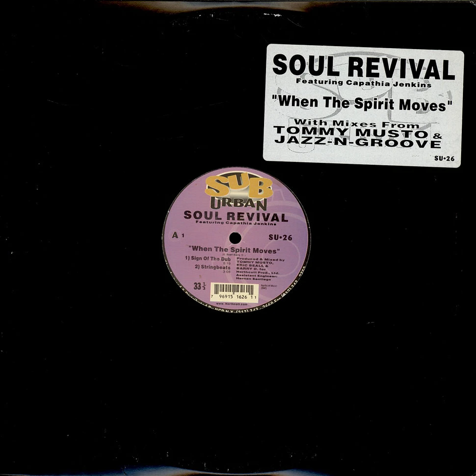 Soul Revival Featuring Capathia Jenkins - When The Spirit Moves