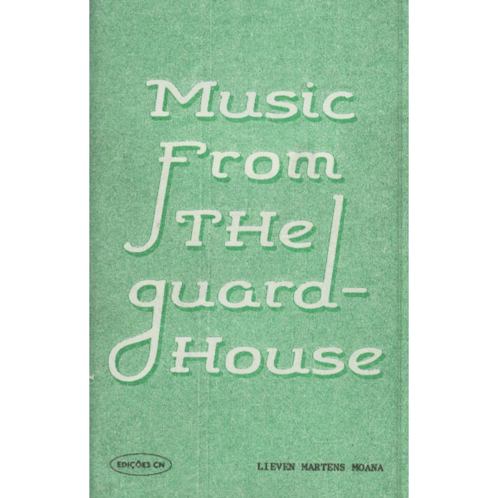 Lieven Martens Moana - Music From The Guardhouse