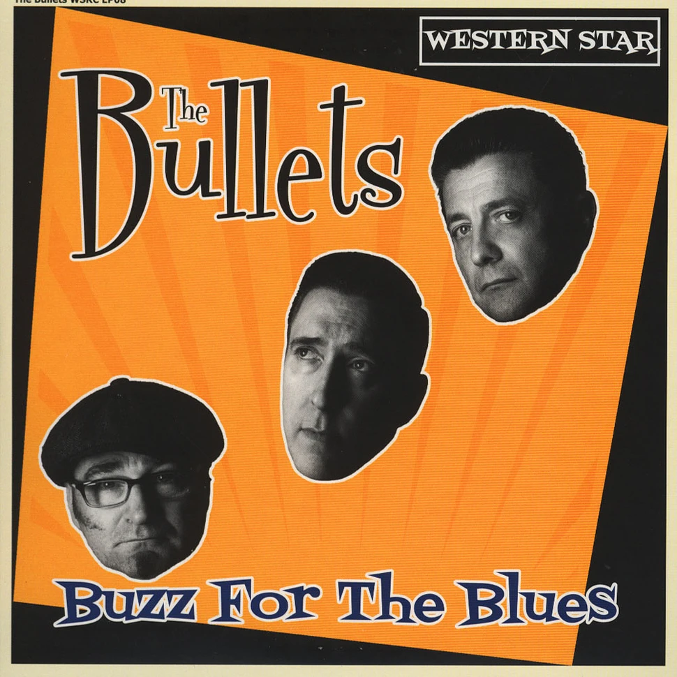 The Bullets - Buzz For The Blues