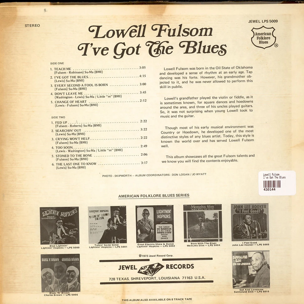 Lowell Fulsom - I've Got The Blues