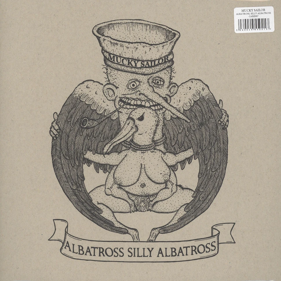 Mucky Sailor - Albatross, Silly Albatross