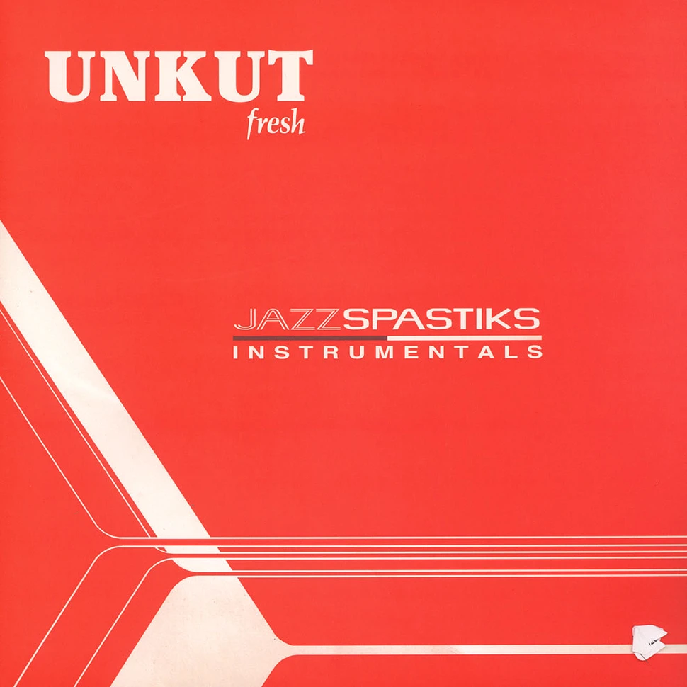 Jazz Spastiks & Rebels To The Grain - Unkut Fresh Instrumentals