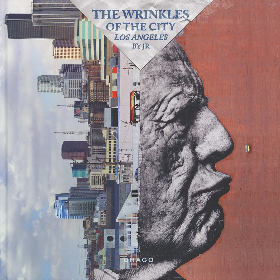 JR - The Wrinkles Of The City LA