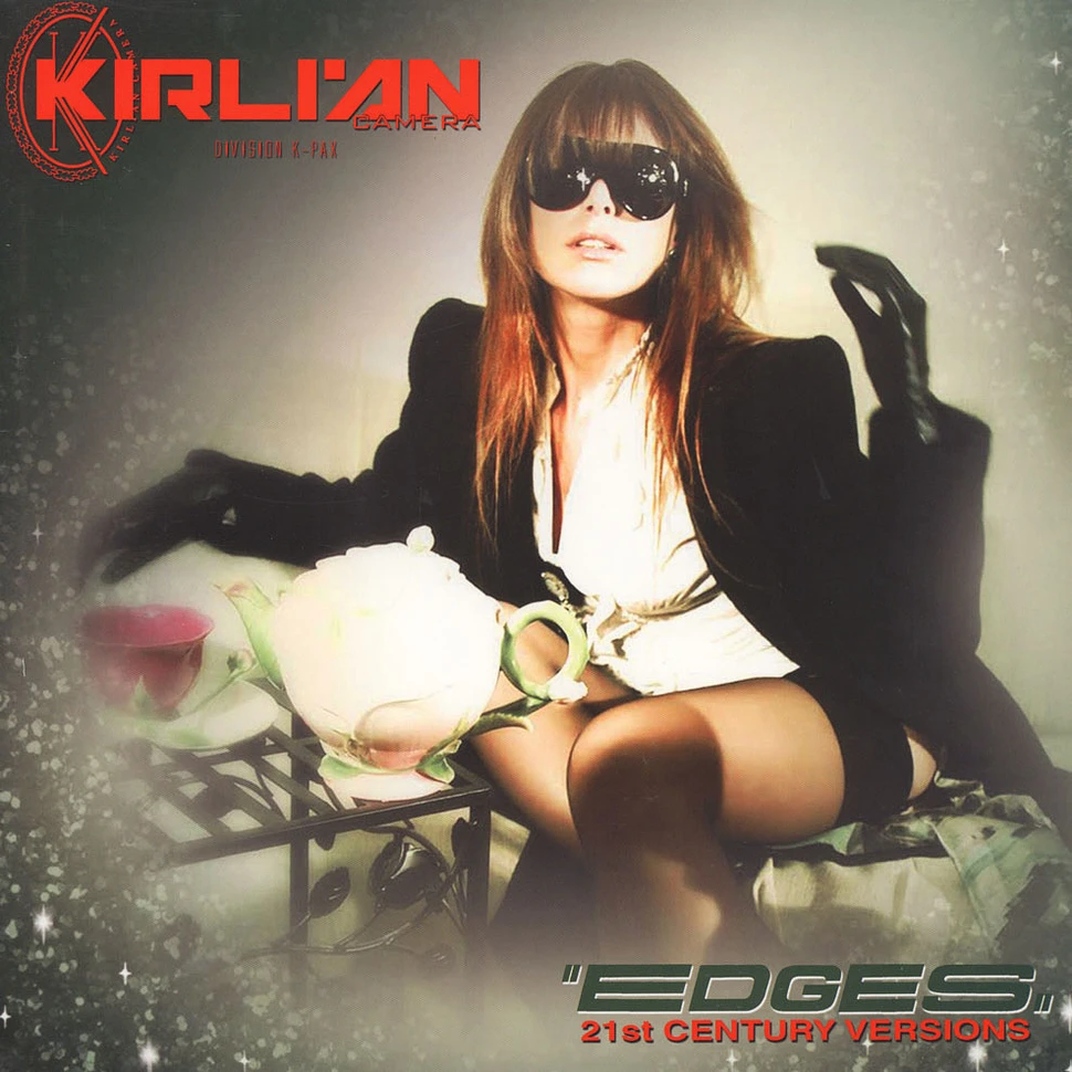 Kirlian Camera - Edges (21st Century Versions)
