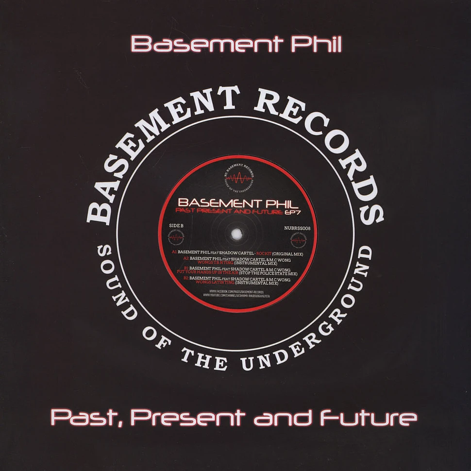 Basement Phil - Past Present And Future EP7