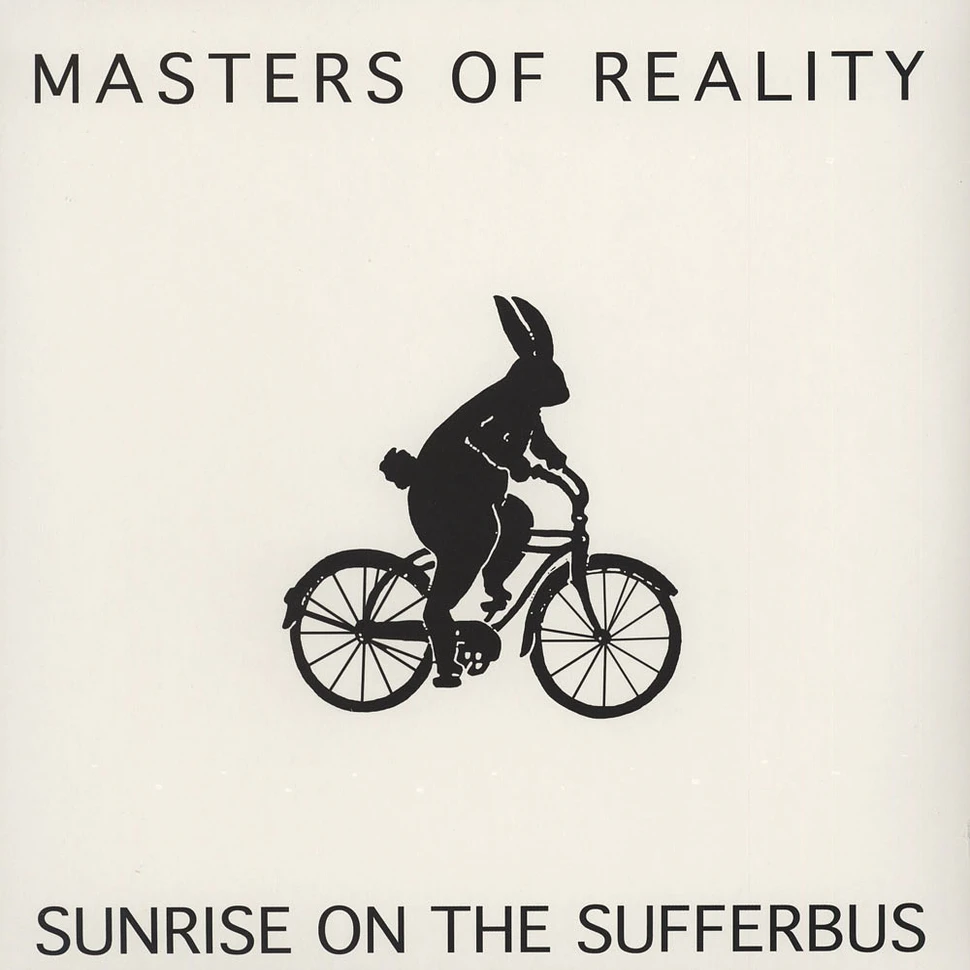Masters Of Reality - Sunrise On The Sufferbus
