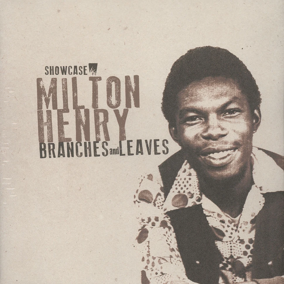 Milton Henry - Branches & Leaves