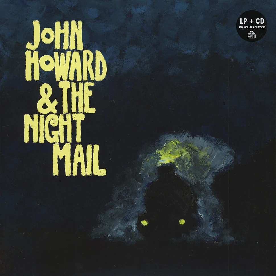 John Howard & The Night Mail - John Howard & The Night Mail