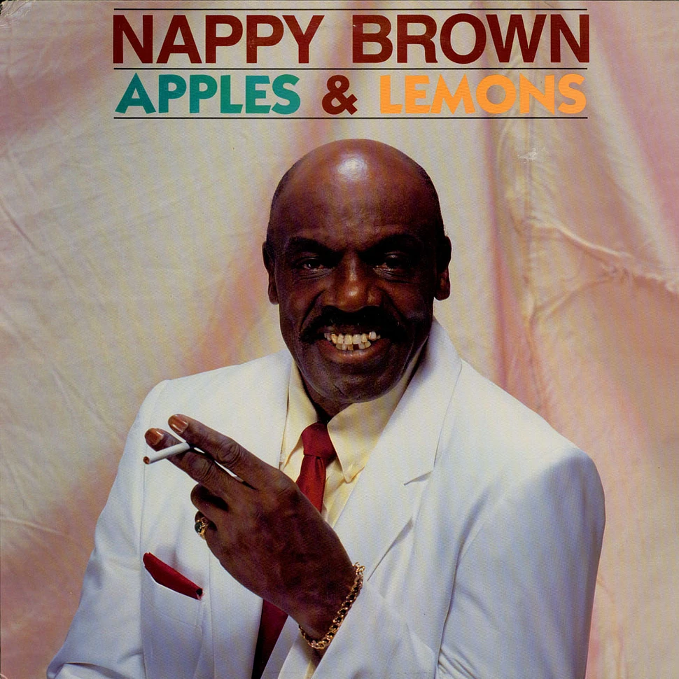 Nappy Brown - Apples & Lemons