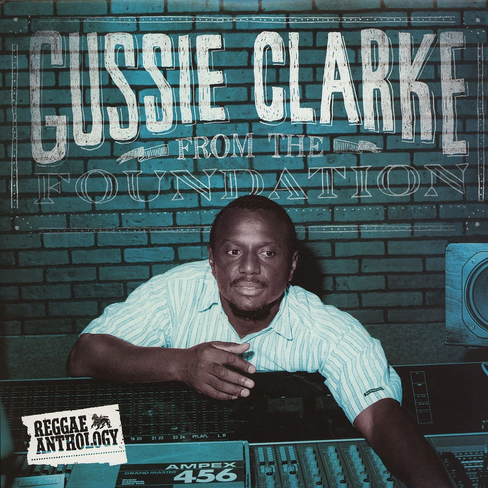 Gussie Clarke - From The Foundation