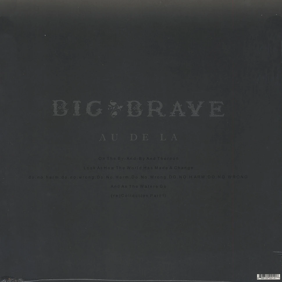 Big Brave - Au De La
