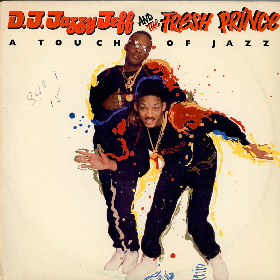 DJ Jazzy Jeff & The Fresh Prince - A Touch Of Jazz