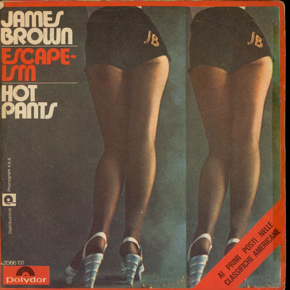 James Brown - Escape-Ism / Hot Pants