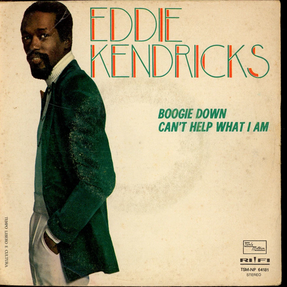 Eddie Kendricks - Boogie Down / Can't Help What I Am