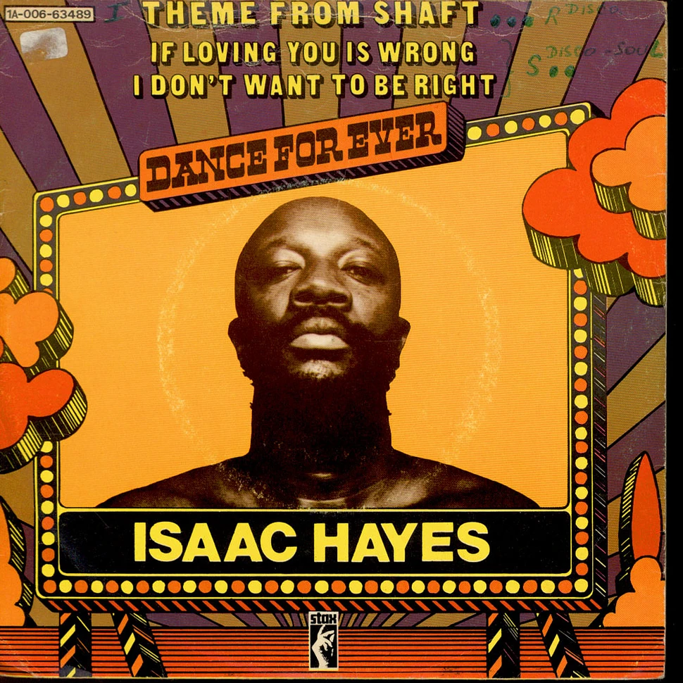 Isaac Hayes - Theme From Shaft / (If Loving You Is Wrong) I Don't Want To Be Right