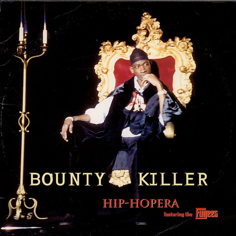 Bounty Killer Featuring Fugees - Hip-Hopera