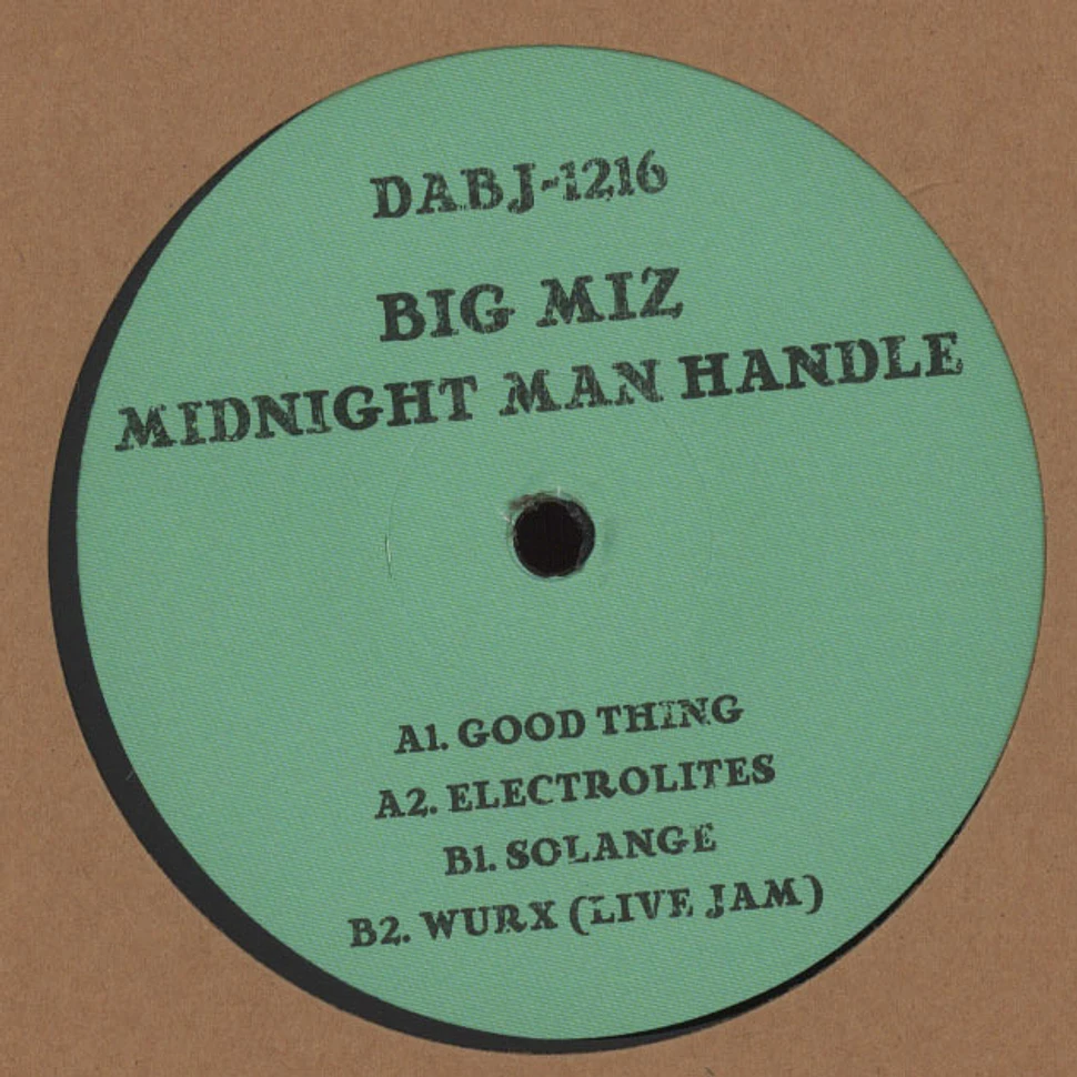Big Miz - Midnight Man Handle