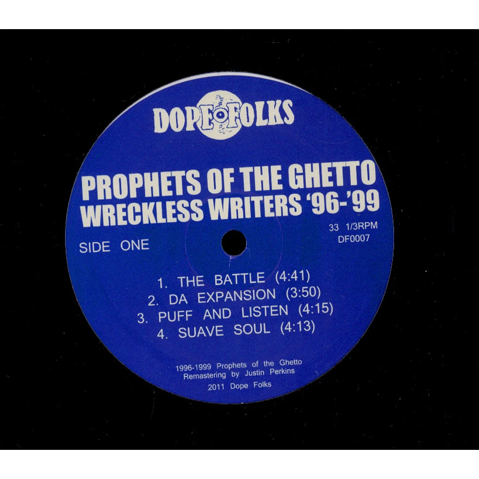 Prophets Of The Ghetto - Wreckless Writers '96-'99