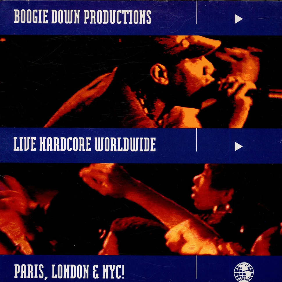 Boogie Down Productions - Live Hardcore Worldwide