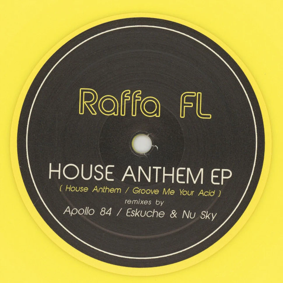 Raffa Fl - House Anthem