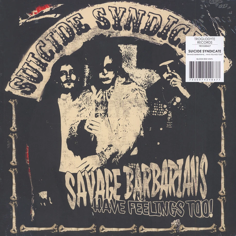 Suicide Syndicate - Savage Barbarians... Have Feelings Too! Colored Vinyl Edition