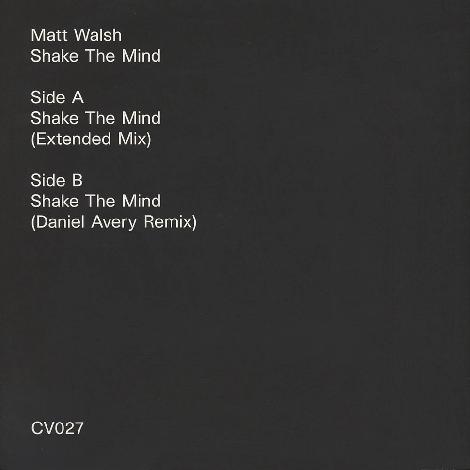 Matt Walsh - Shake The Mind EP Daniel Avery Remix